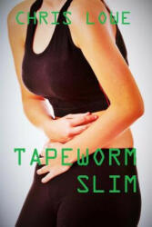 Tapeworm Slim - Chris Lowe (2016)