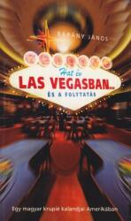 Hat év Las Vegasban. . . és a folytatás (ISBN: 9789633573419)