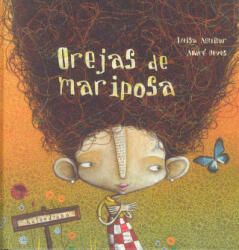 Orejas de mariposa - Luisa Aguilar Montes, André Neves (ISBN: 9788496388727)