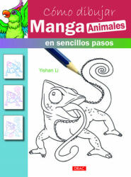 Cómo dibujar Manga. Animales - YISHAN LI (ISBN: 9788498745504)