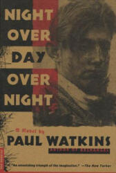 Night Over Day Over Night - Paul Watkins (ISBN: 9780312156084)