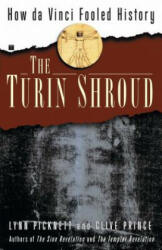 The Turin Shroud: How Da Vinci Fooled History - Lynn Picknett, Clive Prince (ISBN: 9780743292177)