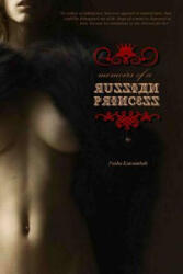 Memoirs of a Russian Princess - Pasha Katoumbah (ISBN: 9781518740299)