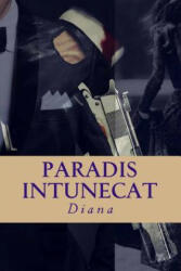 Paradis intunecat: Minciuni pentru ea - Diana (ISBN: 9781511726801)