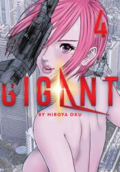 GIGANT Vol. 4 - Hiroya Oku (ISBN: 9781645059462)