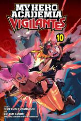 My Hero Academia: Vigilantes Vol. 10 10 (ISBN: 9781974722938)