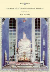 The Fairy Tales of Hans Christian Andersen - Illustrated by Kay Nielsen (ISBN: 9781446500132)