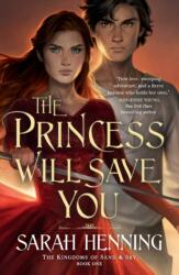 The Princess Will Save You - Sarah Henning (ISBN: 9781250237439)