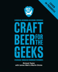 Brewdog: Craft Beer for the Geeks (ISBN: 9781641604567)