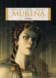 Murena. Band 11 - Theo, Philippe Delaby (ISBN: 9783958394032)