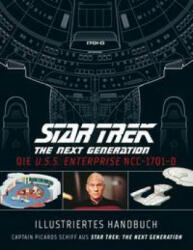 Illustriertes Handbuch: Die U. S. S. Enterprise NCC-1701-D / Captain Picards Schiff aus Star Trek: The Next Generation - Claudia Kern (ISBN: 9783966584142)