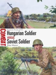 Soldatul maghiar vs soldatul sovietic (ISBN: 9781472845658)