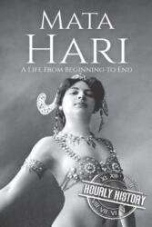 Mata Hari - Hourly History (ISBN: 9781795807838)