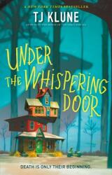 Under the Whispering Door (ISBN: 9781250217349)