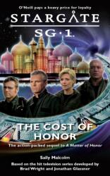 Stargate SG1: The Cost of Honor - Sally Malcolm (ISBN: 9780954734343)