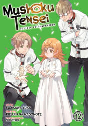 Mushoku Tensei: Jobless Reincarnation (Manga) Vol. 12 - Yuka Fujikawa (ISBN: 9781648270772)