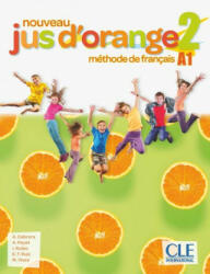 Jus d'orange nouveau 2 A1 Podręcznik + DVD - Cabrera A (ISBN: 9782090350128)