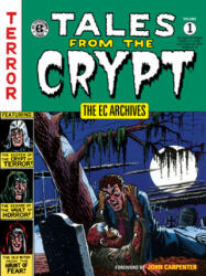 The EC Archives: Tales from the Crypt Volume 1 (ISBN: 9781506721118)