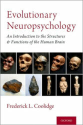 Evolutionary Neuropsychology - Coolidge, Frederick L. (ISBN: 9780190940942)