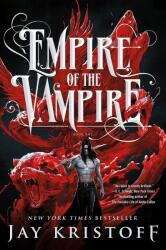 Empire of the Vampire (ISBN: 9781250245281)