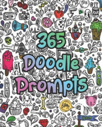 365 Doodle Prompts - Brighter Future Books (ISBN: 9781689416641)