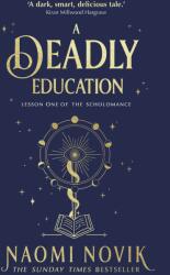 Deadly Education (ISBN: 9781529100877)