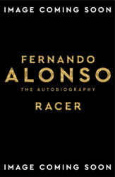 Fernando Alonso - Racer - Fernando Alonso (ISBN: 9781509893645)