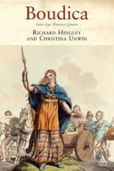 Boudica: Iron Age Warrior Queen (ISBN: 9781852855161)
