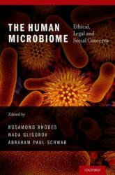 Human Microbiome - Rosamond Rhodes, Nada Gligorov, Abraham Paul Schwab (ISBN: 9780199829415)