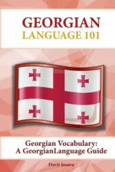 Georgian Vocabulary: A Georgian Language Guide - Davit Iosava (ISBN: 9781619494701)
