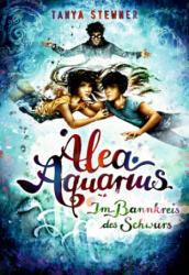 Alea Aquarius 7. Im Bannkreis des Schwurs - Claudia Carls (ISBN: 9783751201698)
