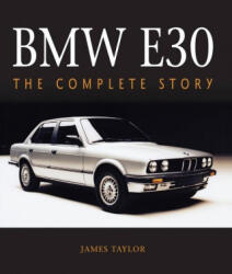 BMW E30 - James Taylor (ISBN: 9781785008726)