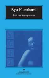 Azul casi transparente - Ryu Murakami, Jorge Berlanga (ISBN: 9788433914798)