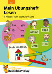 Mein Übungsheft Lesen 1. Klasse - Vom Wort zum Satz - Mascha Greune (ISBN: 9783881004718)
