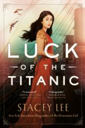 Luck of the Titanic (ISBN: 9781524740986)