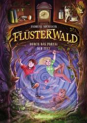 Flüsterwald - Durch das Portal der Zeit (ISBN: 9783764152123)