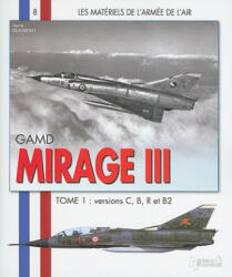 Mirage III - Tome 1 - Herve Beaumont (ISBN: 9782352500902)