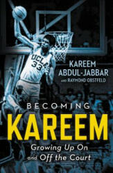 Becoming Kareem - Kareem Abdul-Jabbar, Raymond Obstfeld (ISBN: 9780316555418)