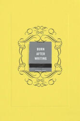 Burn After Writing (ISBN: 9780593189672)