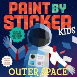 Paint by Sticker Kids: Outer Space (ISBN: 9781523513017)