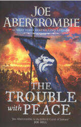 The Trouble With Peace (ISBN: 9780575095946)