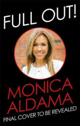 Full Out - Monica Aldama (ISBN: 9780349428123)