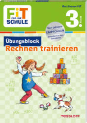 FiT für die Schule. Übungsblock Rechnen trainieren 3. Klasse - Guido Wandrey (ISBN: 9783788623449)