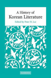History of Korean Literature - Peter H. Lee (ISBN: 9780521100656)