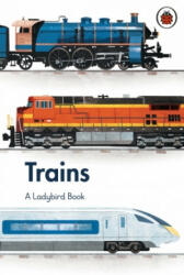 Ladybird Book: Trains - Elizabeth Jenner (ISBN: 9780241417171)