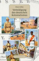 Verteidigung des deutschen Kolonialismus - Richard Abelson (ISBN: 9783948075934)