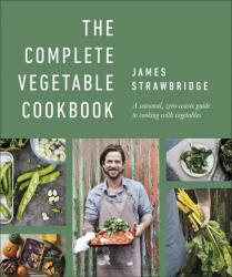 The Complete Vegetable Cookbook (ISBN: 9780241500941)