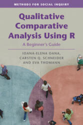 Qualitative Comparative Analysis Using R: A Beginner's Guide (ISBN: 9781009009935)