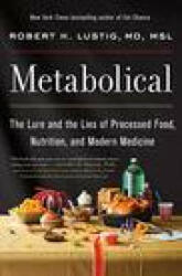 Metabolical - Robert H. Lustig (ISBN: 9780063027718)