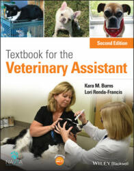 Textbook for the Veterinary Assistant - Kara Burns, Lori Renda-Francis (ISBN: 9781119565314)